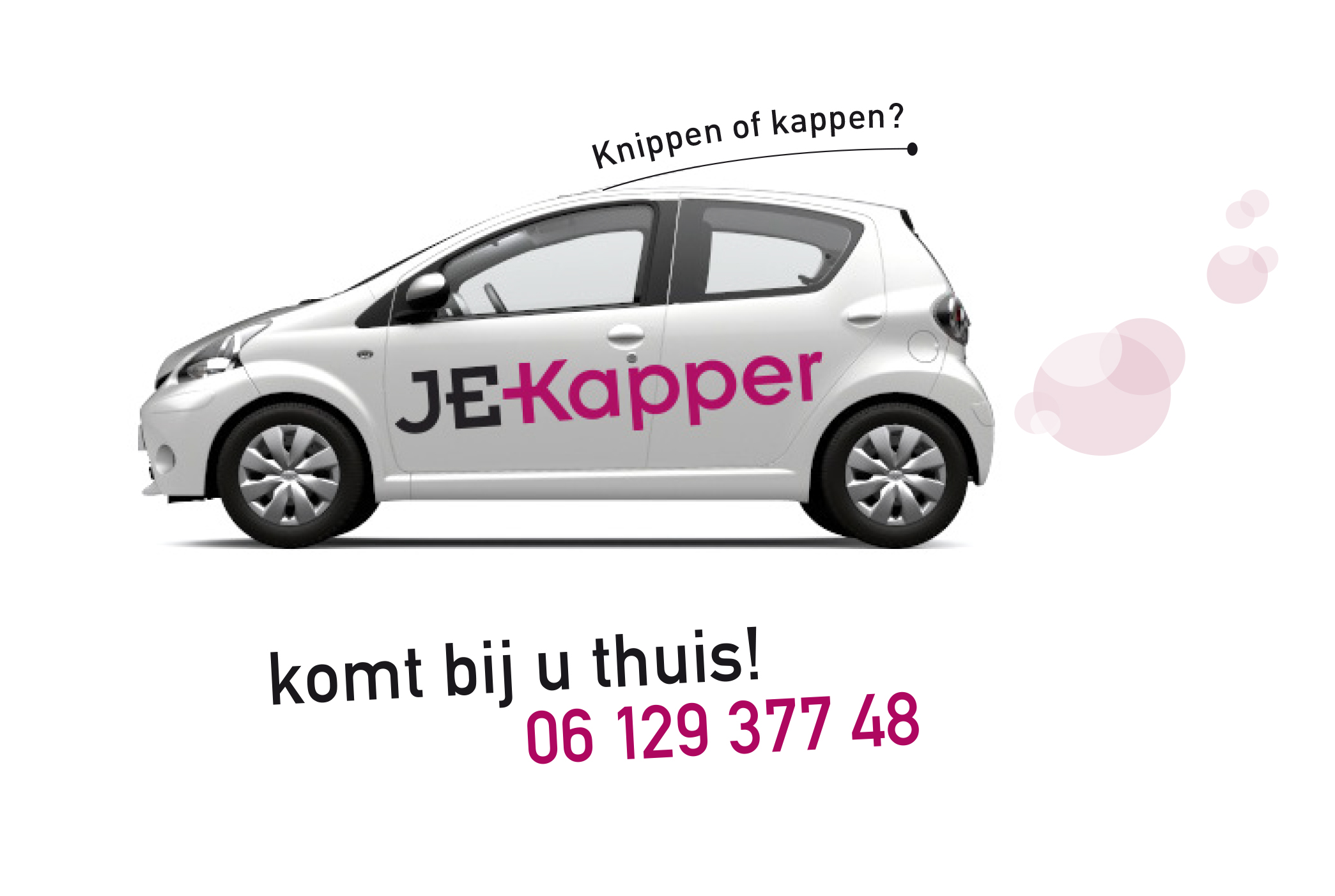 Knippen of kappen? JE Kapper komt bij u thuis! Bel: 06-12937748
